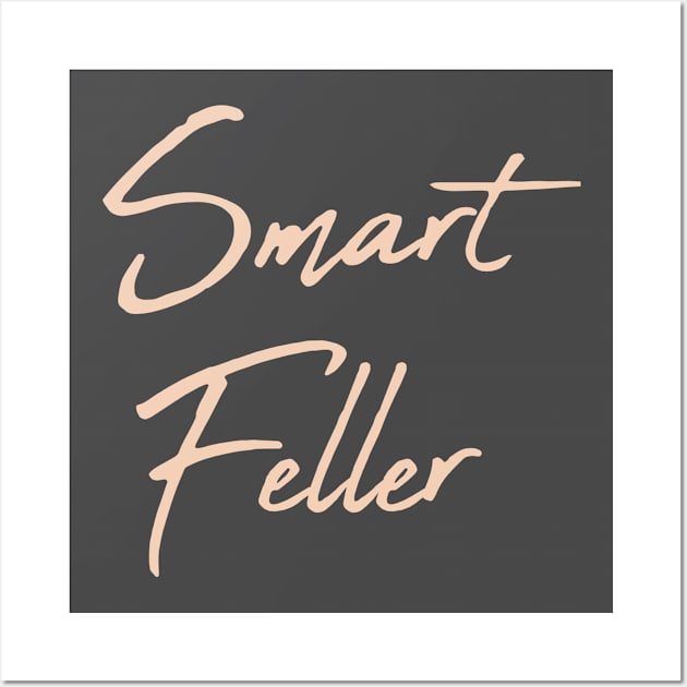 Smart Feller Wall Art by ArtisticEnvironments